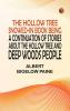 The Hollow Tree Snowed-In Book Being a continuation of stories about the Hollow Tree and Deep Woods people