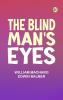 The Blind Man's Eyes