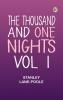 The Thousand and One Nights Vol. I