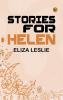 Stories for Helen