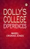 Dolly's College Experiences
