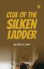 Clue of the Silken Ladder