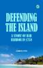 Defending the Island: A story of Bar Harbor in 1758