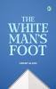 The White Man's Foot