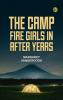 The Camp Fire Girls in After Years