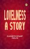 Loveliness: A Story
