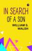 In Search of a Son