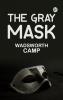 The Gray Mask
