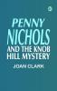 Penny Nichols and the Knob Hill Mystery