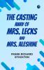 The Casting Away of Mrs. Lecks and Mrs. Aleshine