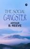 The Social Gangster