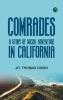 Comrades: A Story of Social Adventure in California