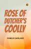 Rose of Dutcher's Coolly