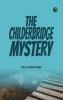 The Childerbridge Mystery