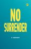 No Surrender