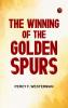 The Winning of the Golden Spurs