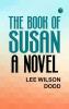 The Book of Susan: A Novel