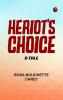 Heriot's Choice: A Tale