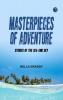 Masterpieces of Adventure—Stories of the Sea and Sky