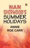 Nan Sherwood's Summer Holidays