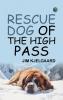 Rescue Dog of the High Pass