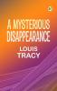 A Mysterious Disappearance