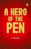 A Hero of the Pen