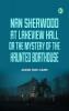 Nan Sherwood at Lakeview Hall; Or The Mystery of the Haunted Boathouse
