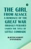 The Girl from AlsaceA Romance of the Great War Originally Published under the Title of Little Comrade