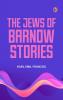 The Jews of Barnow: Stories