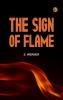 The Sign of Flame