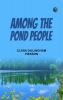 Among the Pond People