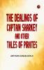 The Dealings of Captain Sharkey and Other Tales of Pirates