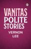 Vanitas: Polite Stories