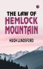 The Law of Hemlock Mountain