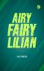 Airy Fairy Lilian