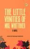 The Little Vanities of Mrs. Whittaker: A Novel