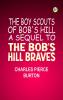 The Boy Scouts of Bob's Hill A Sequel to 'The Bob's Hill Braves'