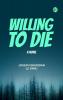 Willing to Die: A Novel