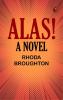 Alas! A Novel