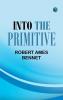Into the Primitive