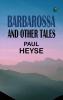 Barbarossa and Other Tales
