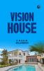 Vision House