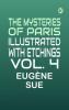 The Mysteries of Paris illustrated with etchings Vol. 4