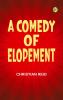 A Comedy of Elopement