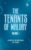 The Tenants of Malory Volume 1