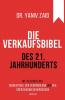 Die Verkaufsbibel des 21. Jahrhunderts