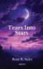 Tears Into Stars