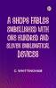 A Shops Fables Embellished with One Hundred and Eleven Emblematical Devices.