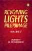 Revolving Lights: Pilgrimage Volume 7